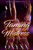 Taming Of The Mistress : Finale To The Mistress Trilogy