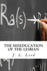 The Miseducation Of The Lesbian