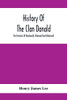History Of The Clan Donald, The Families Of Macdonald, Mcdonald And Mcdonnell