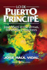 Lo De Puerto Príncipe. José Martí Entre Armas, Bandidos Y Traidores
