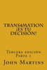 Trans4Mation ¡Es Tu Decisión!