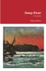 Deep River: A Novella