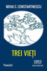 Trei Vieti : Povestiri