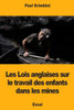 Les Lois Anglaises Sur Le Travail Des Enfants Dans Les Mines