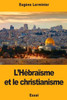 Lhbrasme Et Le Christianisme