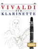 Vivaldi Für Klarinette : 10 Leichte Stücke Für Klarinette Anfänger Buch