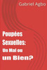 Poupes Sexuelles : Un Mal Ou Un Bien?