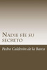 Nadie Fíe Su Secreto
