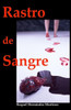 Rastro De Sangre