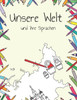 Unsere Welt Und Ihre Sprachen : Alisha Herzner