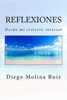 Reflexiones : Desde Mi Criterio Interior