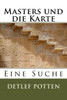 Masters Und Die Karte : Eine Suche