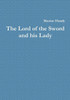 The Lord Of The Sword And His Lady