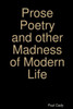 Prose Poetry And Other Madness Of Modern Life