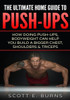 The Ultimate Home Guide To Push-Ups