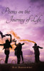 Poems On The Journey Of Life