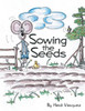 Sowing The Seeds