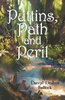 Puttins, Path And Peril