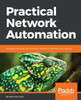 Practical Network Automation
