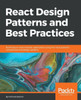 React Design Patterns And Best Practices