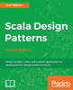 Scala Design Patterns, Second Edition