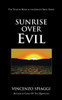 Sunrise Over Evil : The Twelfth Book In The Johnny Skull Series