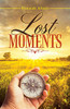 Lost Moments - Paperback