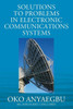 Solution To Problems In Electronic Communications Systems