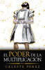 El Poder De La Multiplicación (Spanish Edition) - Paperback