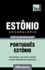 Vocabulário Português Brasileiro-Estônio - 5000 Palavras