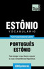 Vocabulário Português Brasileiro-Estônio - 3000 Palavras