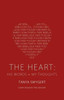 The Heart : His Words + My Thoughts