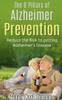 The 6 Pillars Of Alzheimer Prevention