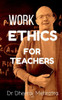 Work Ethics For Teachers