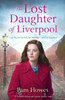 The Lost Daughter Of Liverpool : A Heartbreaking And Gritty Family Saga