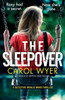 The Sleepover : An Absolutely Gripping Crime Thriller