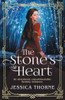 The Stone'S Heart: An Absolutely Unputdownable Fantasy Romance