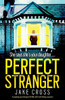 Perfect Stranger: A Gripping Psychological Thriller With Nail-Biting Suspense