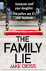 The Family Lie : An Unputdownable Psychological Thriller With Edge Of Your Seat Suspense