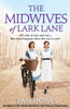 The Midwives Of Lark Lane: An Absolutely Heartbreaking Historical Family Saga