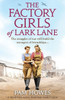 The Factory Girls Of Lark Lane: A Heartbreaking Wartime Family Saga