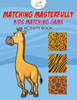 Matching Masterfully : Kids Matching Game Activity Book