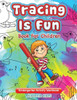 Tracing Is Fun - Book For Children : Kindergarten Activity Workbook