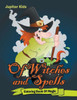 Of Witches And Spells : Coloring Book Of Magic