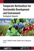 Temperate Horticulture For Sustainable Development And Environment : Ecological Aspects