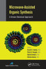 Microwave-Assisted Organic Synthesis : A Green Chemical Approach