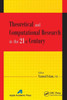 Theoretical And Computational Research In The 21St Century