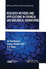 Research Methods And Applications In Chemical And Biological Engineering