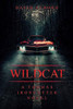 Wildcat : A Thomas Ironcutter Novel