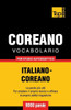 Vocabolario Italiano-Coreano Per Studio Autodidattico - 9000 Parole